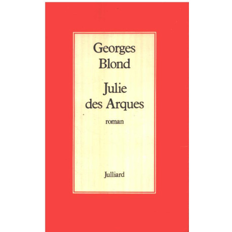 Julie des arques : roman