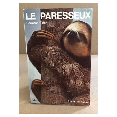 Le paresseux / nombreuses illustrations en noir et couleurs ht
