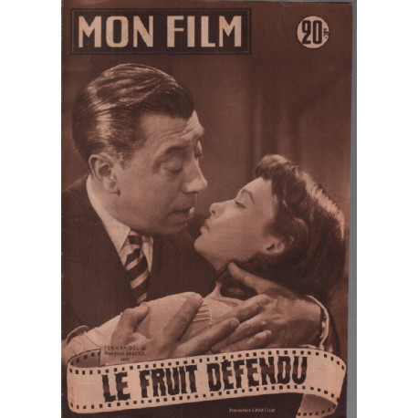 Le fruit défendu / Revue mon film n° 342 / fernandel et françoise...
