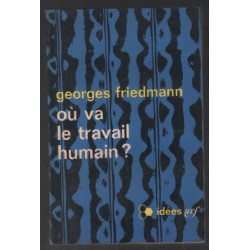 Ou va le travail humain