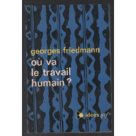 Ou va le travail humain