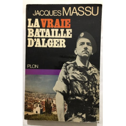 La vraie bataille d 'Alger