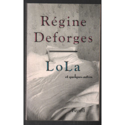 LOLA ET QUELQUES AUTRES
