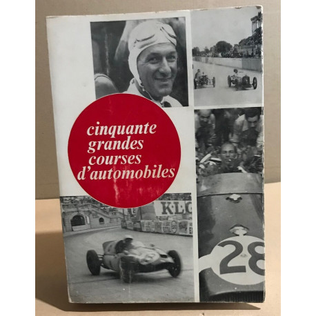 Cinquante grandes courses automobiles