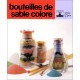 Bouteilles de sable coloré