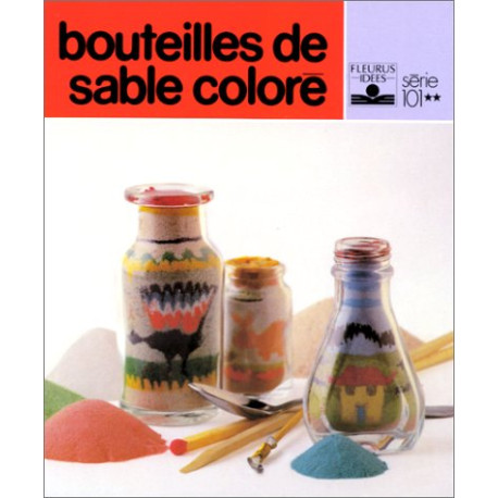 Bouteilles de sable coloré