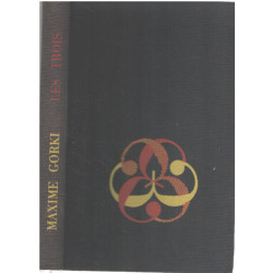 Les trois / traduit du russe par henry martel