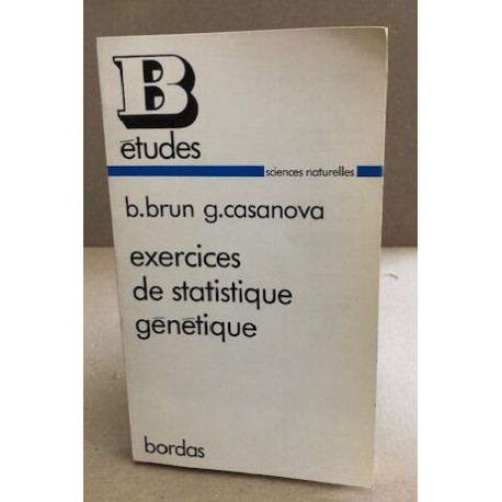 Exercices de statistique génétique