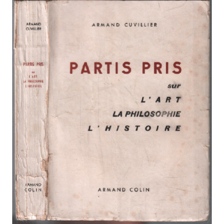 Partis pris sur l'art la philosophie l'histoire