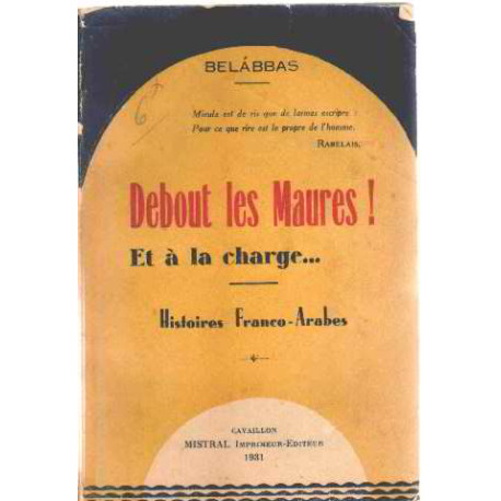 Debout les maures ! et a la charge... histoire franco-arabes