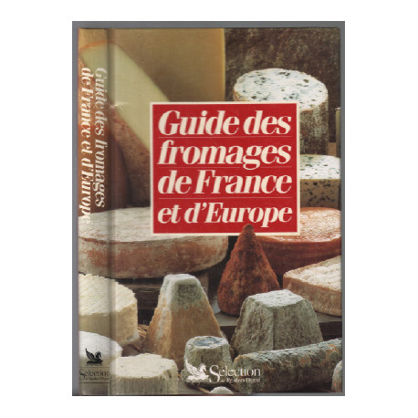Guide fromages de france et d europ