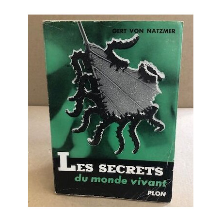 Les secrets du monde vivant