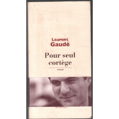 Pour seul cortège