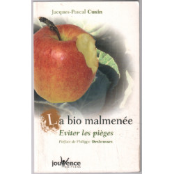 La bio malmenée : éviter les pièges