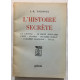 Histoire secrète (plusieurs photographies en noir et blanc)