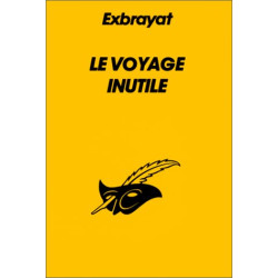 Le voyage inutile