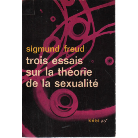 Trois essais sur la theorie de la sexualite