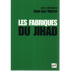 Les fabriques du jihad