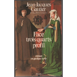 Face Trois Quarts Profil. Roman En Quelque Sorte