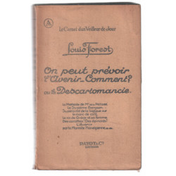On peut prévoir l'avenir comment ? ou la descartomancie