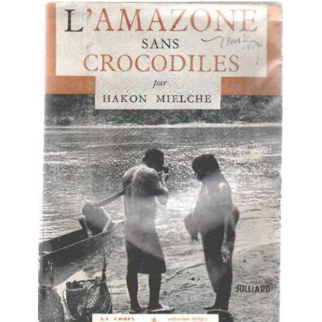 L'amazonie sans crocodiles