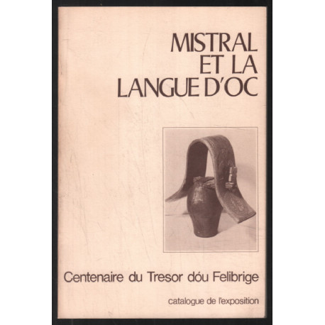 Mistral et la Langue d'Oc
