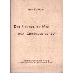 Des pipeaux du midi aux cantiques du soir