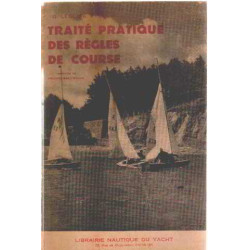 Gérard Léglise. Traité pratique des règles de course : . Préface...