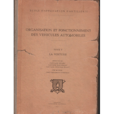 Organisation et fonctionnement des véhicules automobiles / tome 2