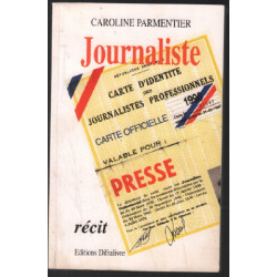 Journaliste : récit