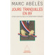 JOURS TRANQUILLES EN 89. : Ethnologie politique d'un département...