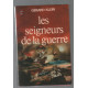 Les seigneurs de la guerre
