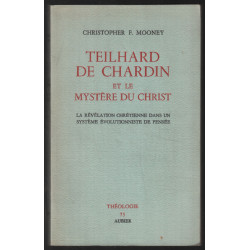 Teilhard de Chardin et le mystère du Christ (revue théologie n° 73)