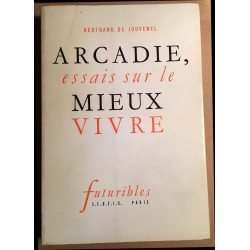 Essais sur le mieux vivre