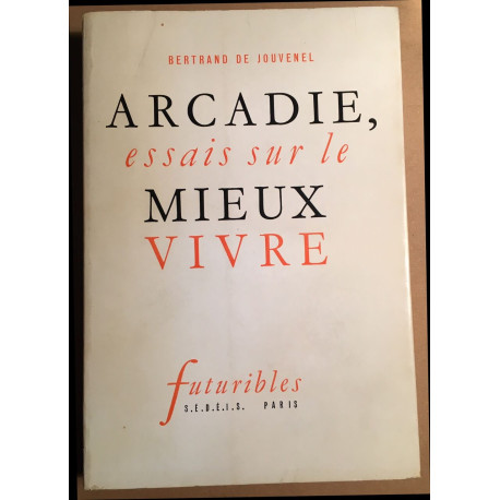 Essais sur le mieux vivre
