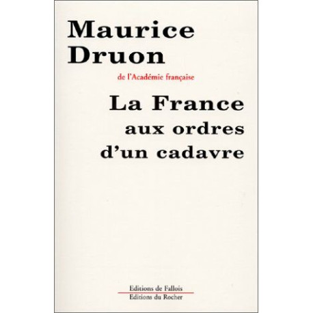 La France aux ordres d'un cadavre