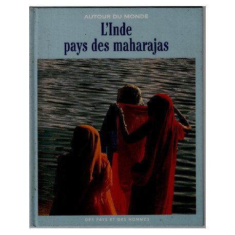 L'Inde pays des maharajas