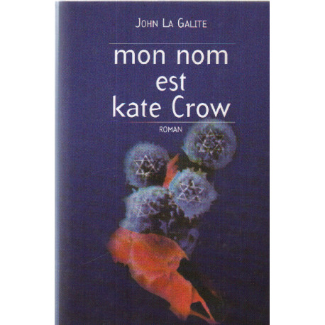 Mon nom est Kate Crow