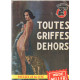 Toutes griffes dehors