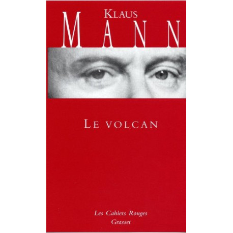 Le volcan : Un roman de l'émigration allemande 1933-1939