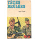 Têtes brulées