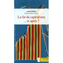 La fin du capitalisme... et après