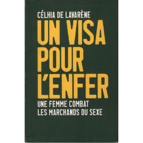 Un visa pour l'enfer : Une femme combat les marchands du sexe