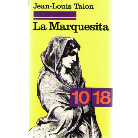 La marquesita / roman de moeurs espagnoles