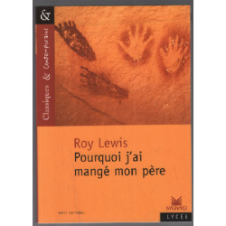 Pourquoi j' ai mangé mon père ( + son livret professeur )