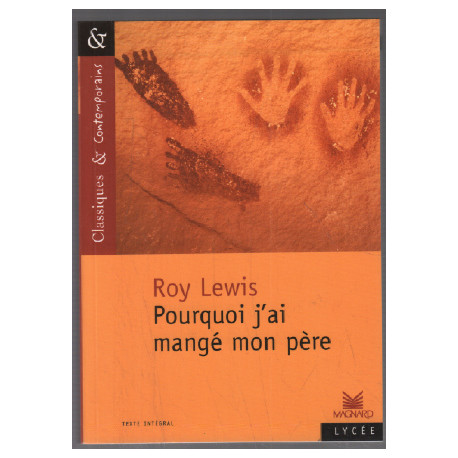 Pourquoi j' ai mangé mon père ( + son livret professeur )