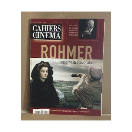 Cahiers du cinéma n° 559 / rohmer repeint la révolution
