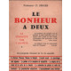 Le bonheur à deux/ la sérénite par l'amour