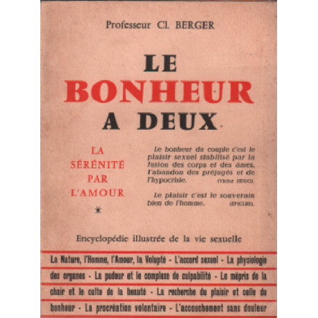 Le bonheur à deux/ la sérénite par l'amour