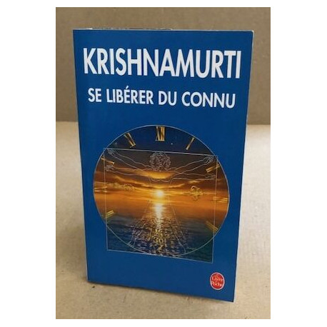 Se libérer du connu